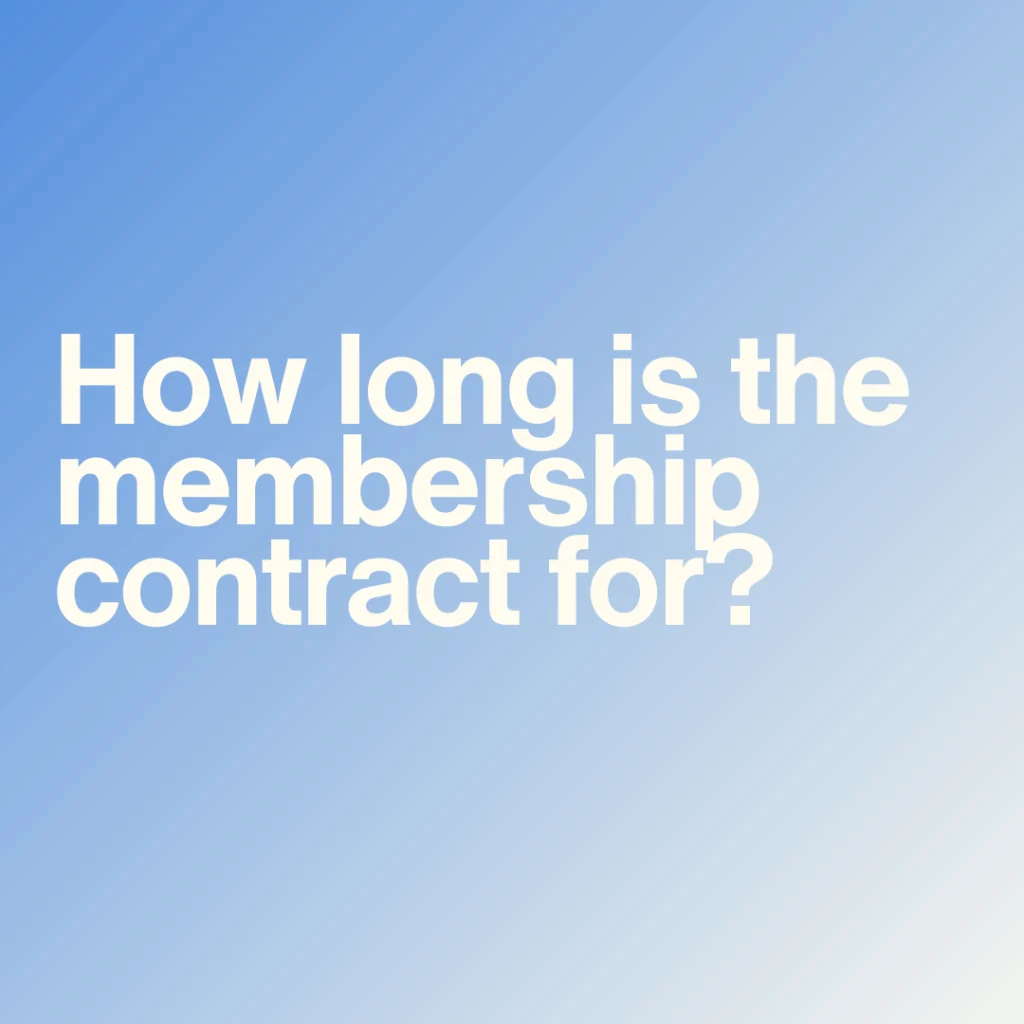 How long is the membership contract for?