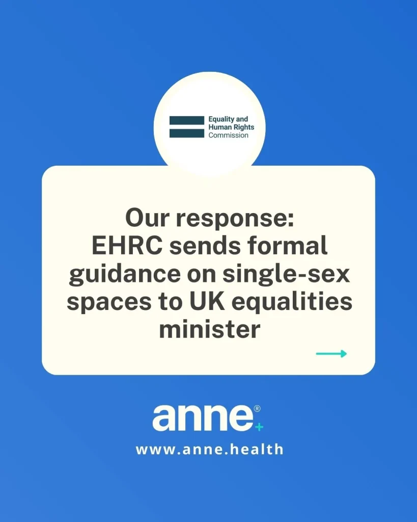 Anne Health response: EHRC sends formal guidance on single-sex spaces to UK equalities minister